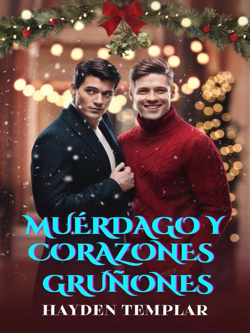 Title details for Muérdago y Corazones Gruñones by Hayden Templar - Wait list